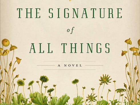 'The Signature of All Things' is the newest book from 'Eat, Pray, Love' author Elizabeth Gilbert.