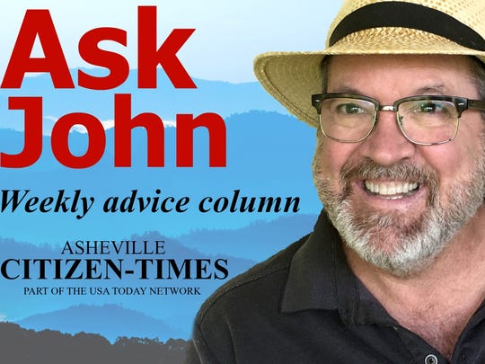 Ask John appears every Friday in Asheville Scene.