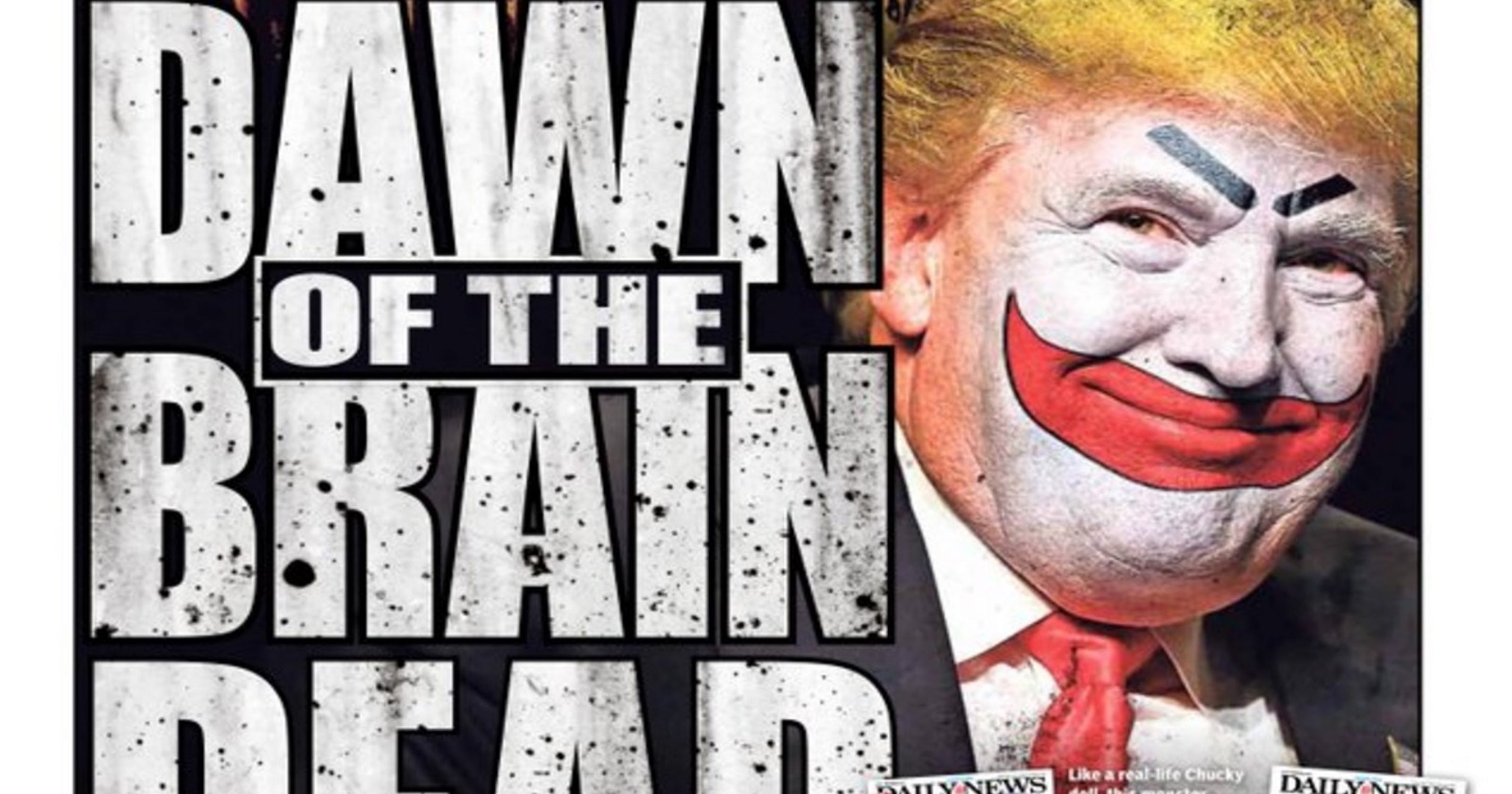 Donald Trump is not happy about this front page that calls his fans 'brain dead'