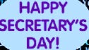 Sayes Office Supply will host a Secretary’s Day luncheon from 11 a.m. to 1 p.m. Wednesday at the Best Western Inn & Suites & Convention Center in Alexandria.