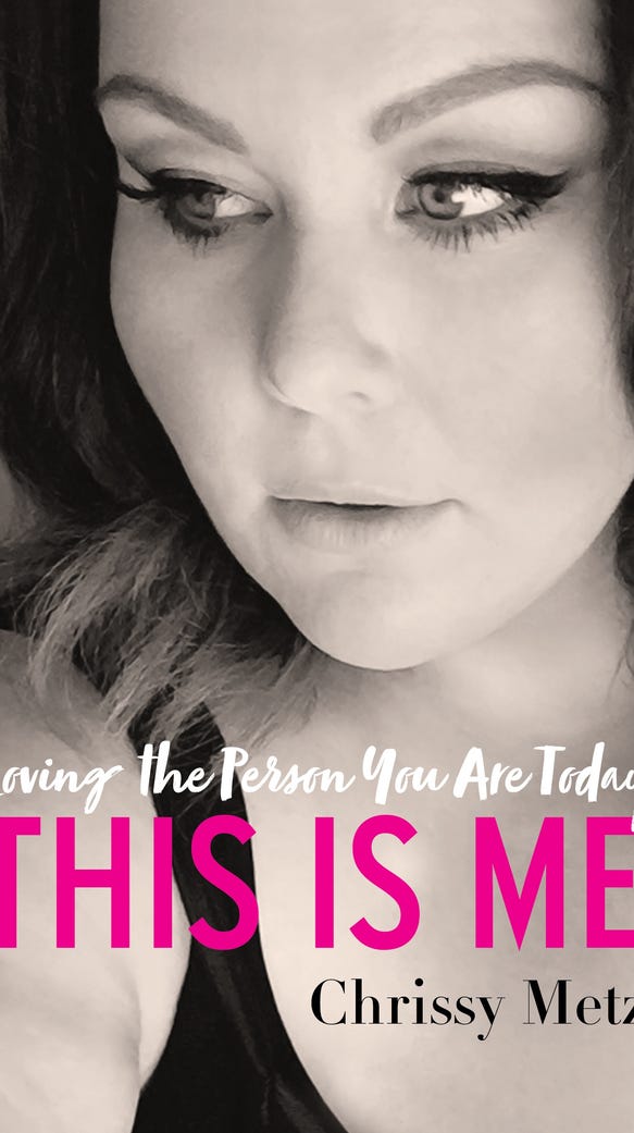 Chrissy Metz's book 'This Is Me' reveals five shocking ...