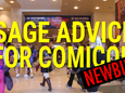 Sage advice for Comicon newbies