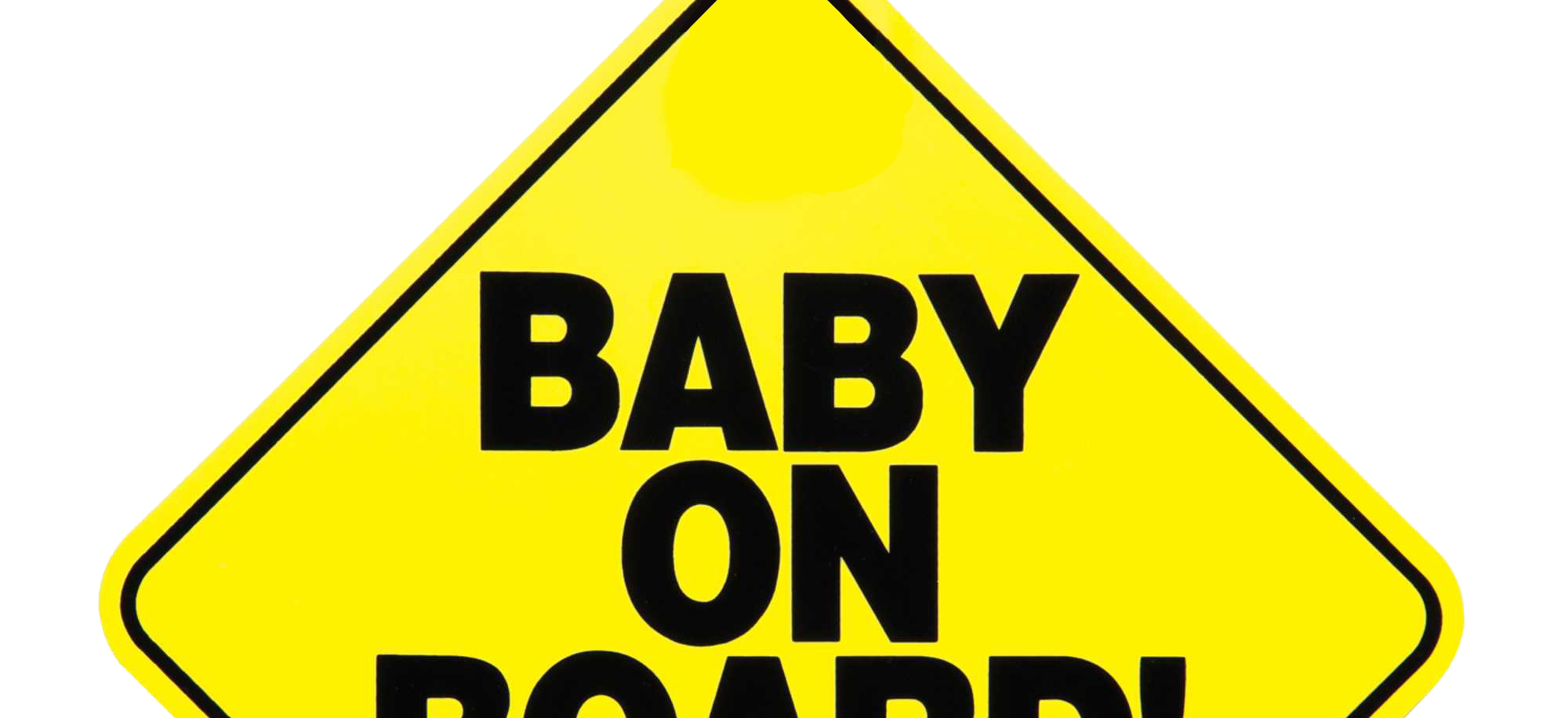 Happy birthday, 'Baby On Board!' sign
