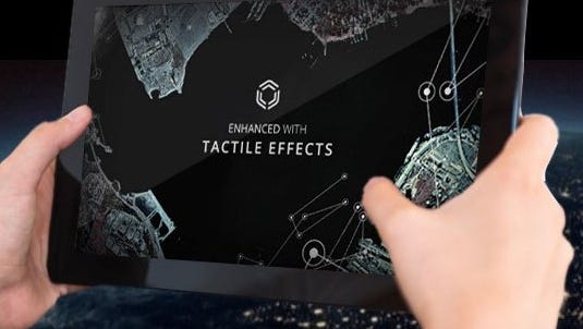 Tactile feedback gives you a sense of realism.