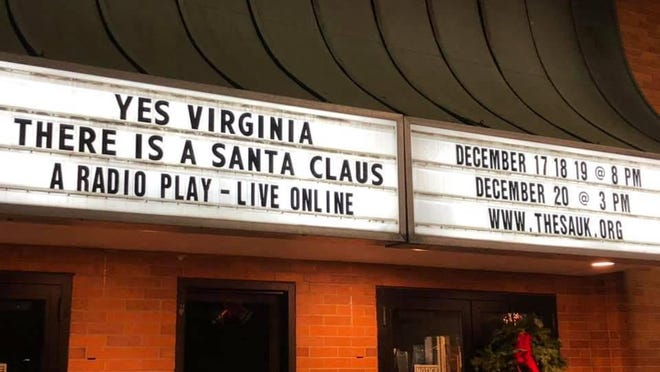 "Yes Virginia, There is a Santa Claus: A Radio Play" will be performed live, with each actor performing from their home.