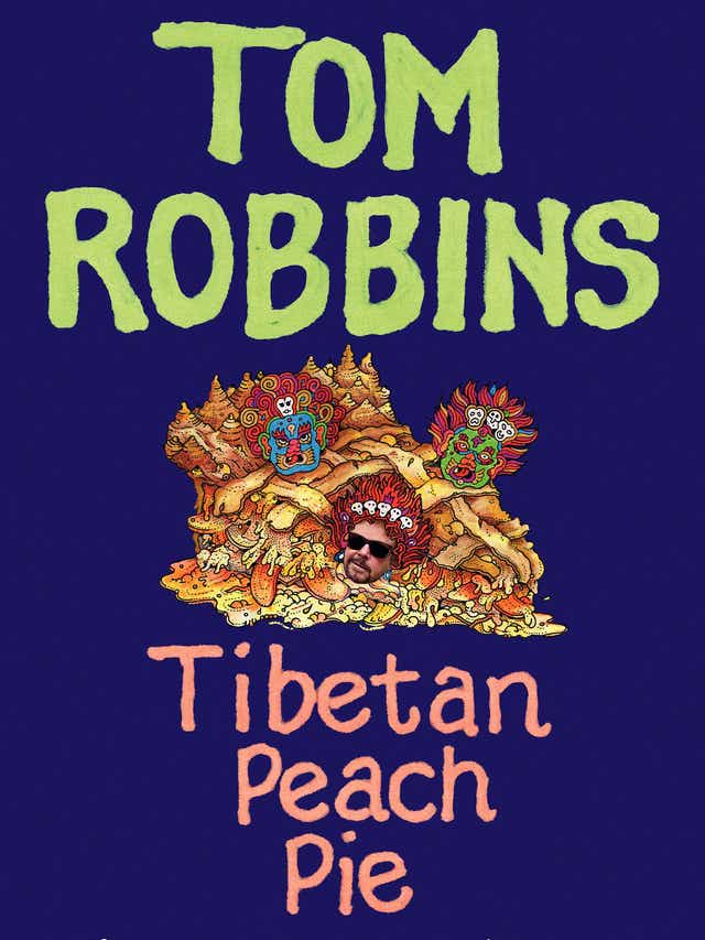 Tom Robbins Fans Bite Into Tasty Tibetan Peach Pie