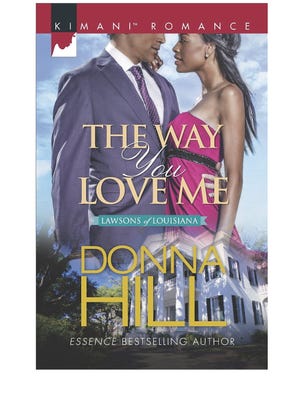The Way You Love Me by Donna Hill.