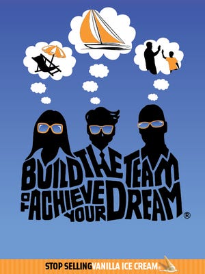 Build the Team to Achieve Your Dream