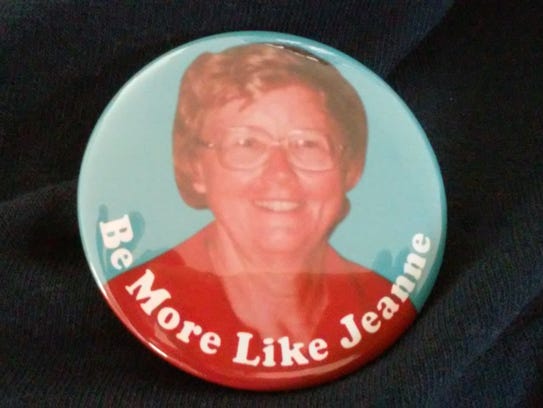 These "Be More Like Jeanne" pins were distributed at