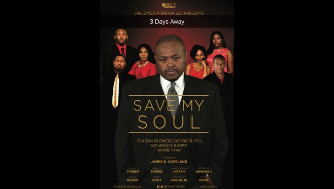 "Save My Soul," starring James B. Copeland, Juanita Ingram, Chris Shields Jr, and Ja’Taun T. Durden, premieres Saturday on WHMB TV40.