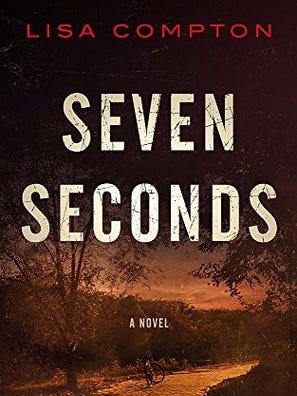 "Seven Seconds" by Lisa Compton