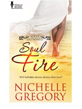 Soul Fire by Nichelle Gregory.