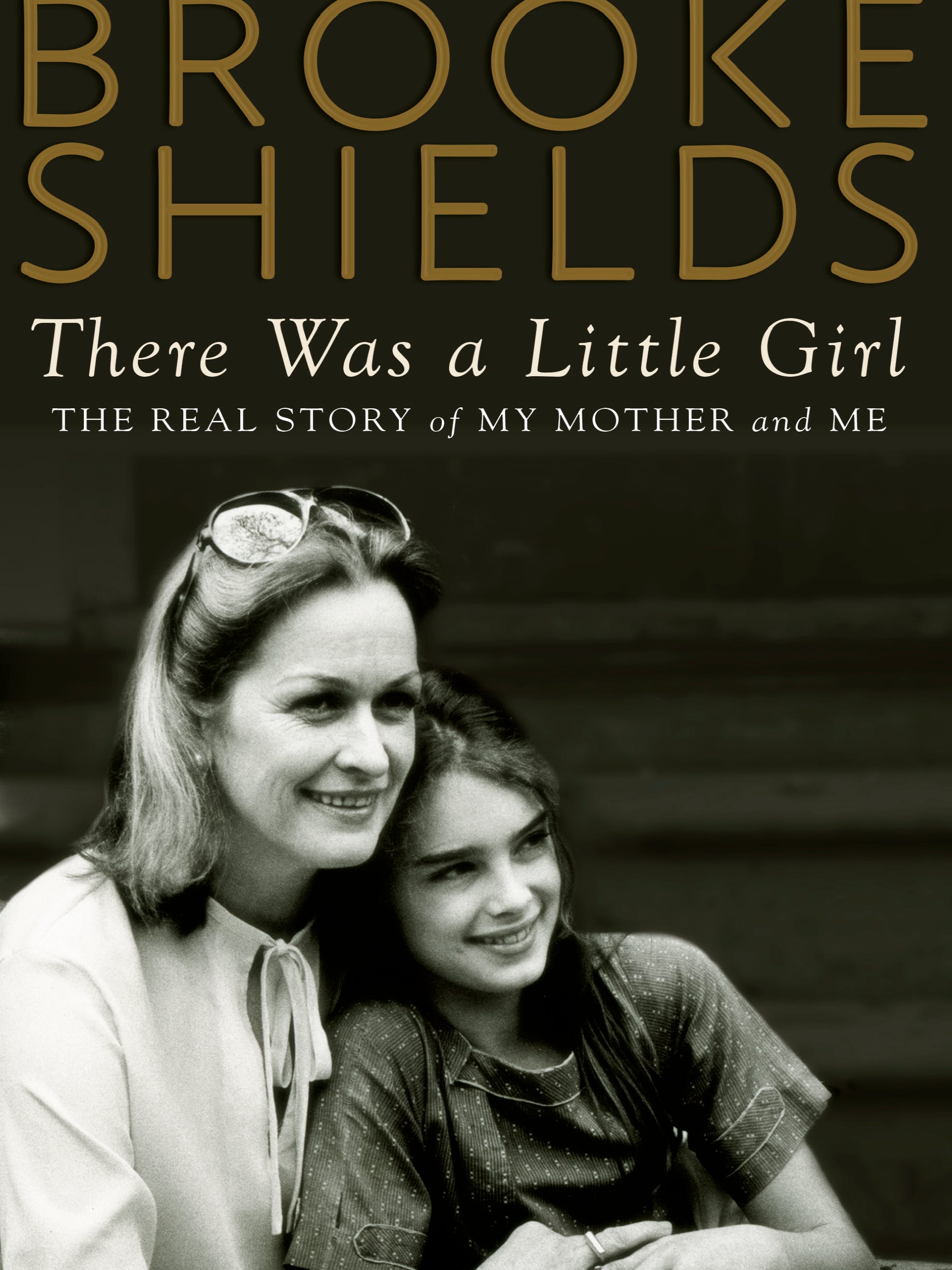 Brooke Shields Tells The Real Story Of Her Manager Mom