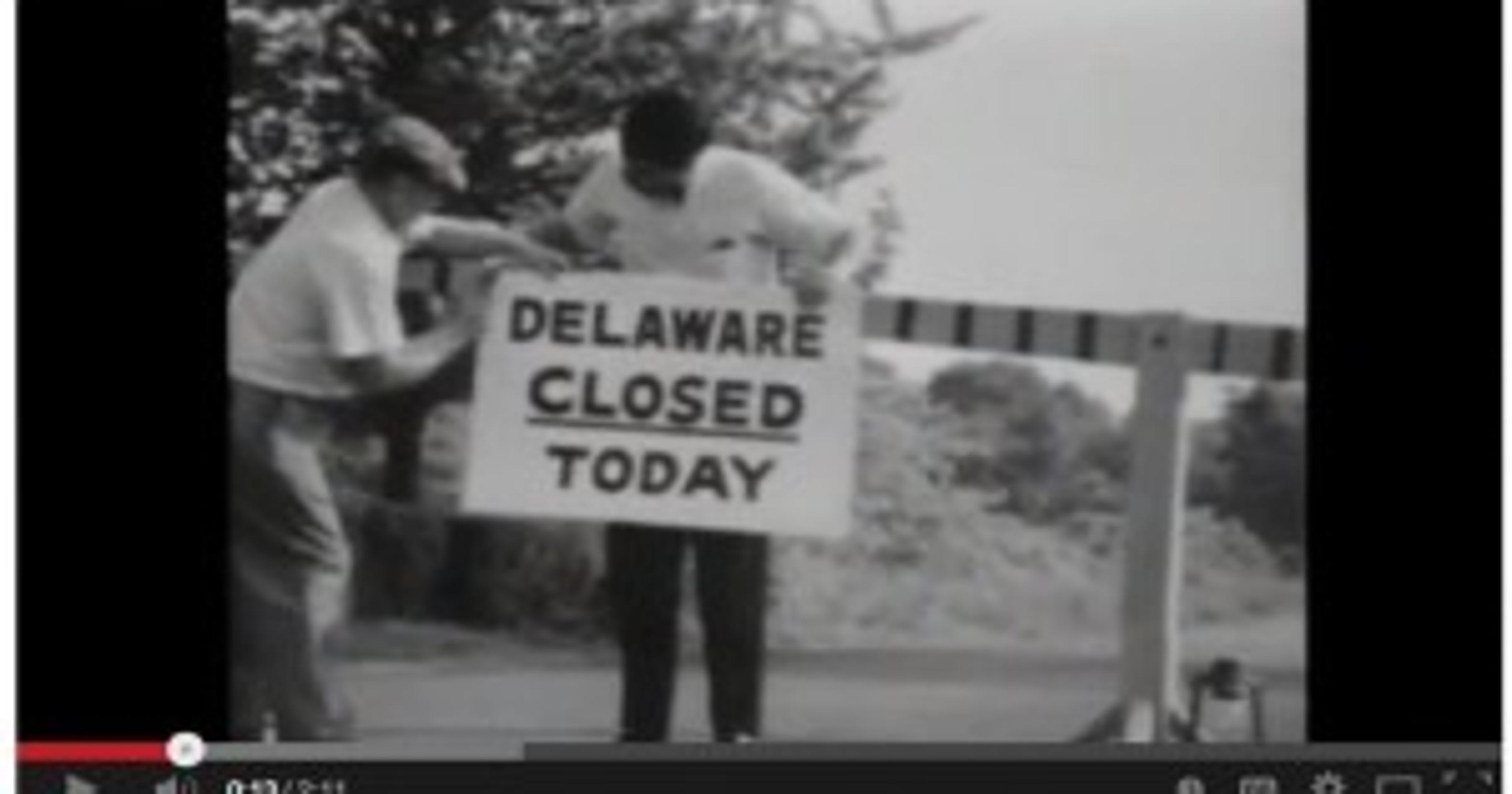 Dialogue Delaware: Sorry folks Delaware is closed