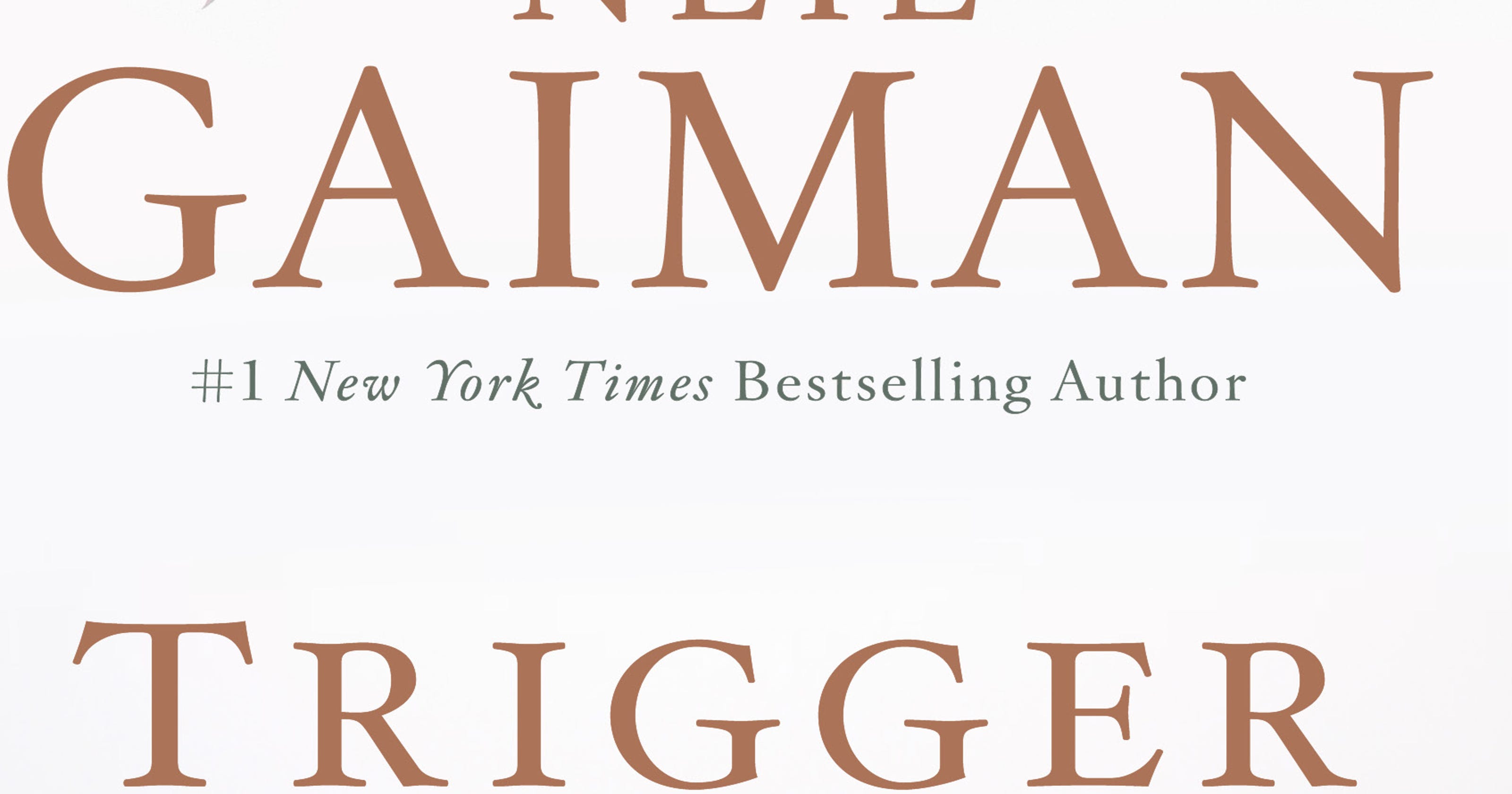 Exclusive: Excerpt from Neil Gaiman's 'Trigger Warning'