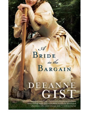A Bride in the Bargain by Deeanne Gist.