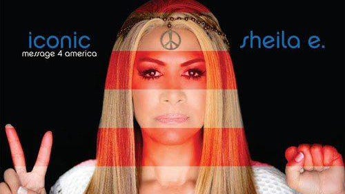 "Iconic: Message 4 America" by Sheila E.