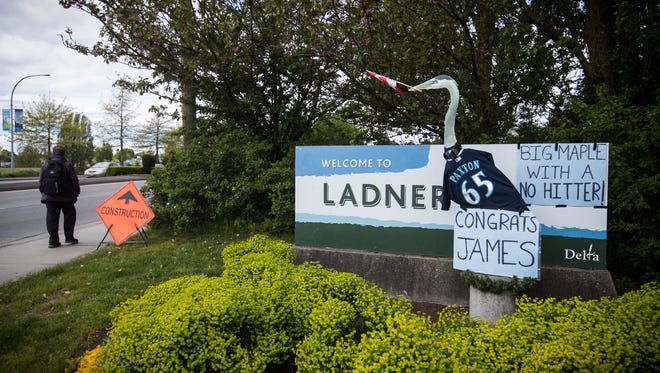 A sign welcoming visitors to Ladner, British Columbia, congratulates its most famous son: Mariners starter James Paxton, who threw a no-hitter in Toronto on Tuesday.