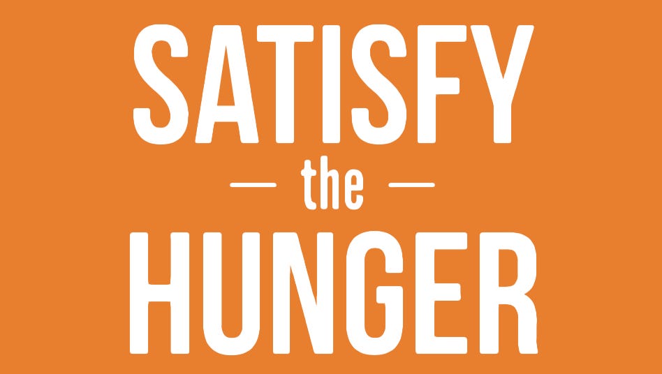 Learn about the Satisfy the Hunger initiative