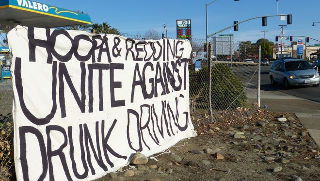 An anti-DUI sign was recently erected near the intersection of Cypress Avenue and Hilltop Drive in Redding. Three people have been killed by suspected drunken drivers in Shasta County since last month,