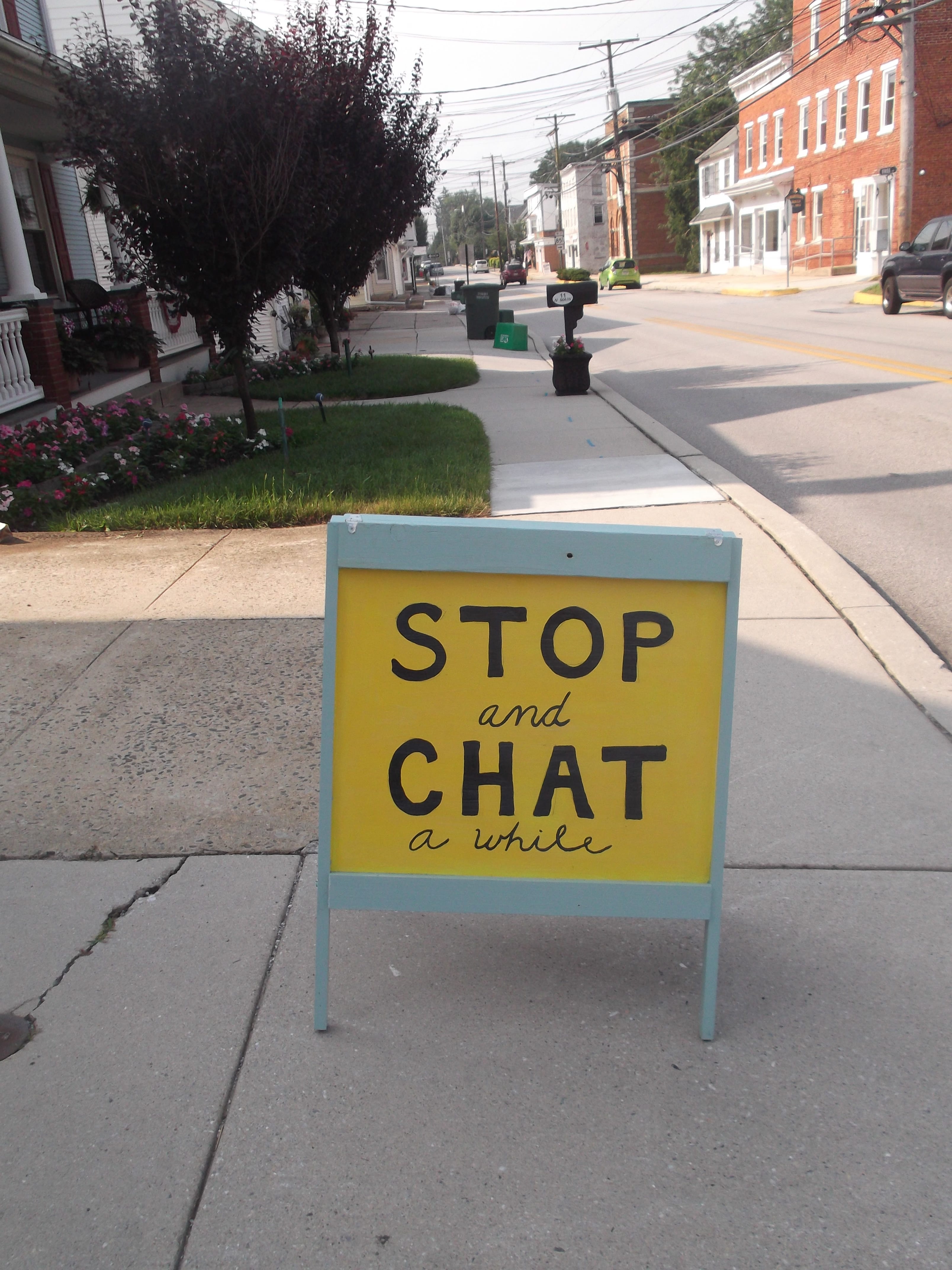 Why I Put Up A Stop And Chat A While Sign Column