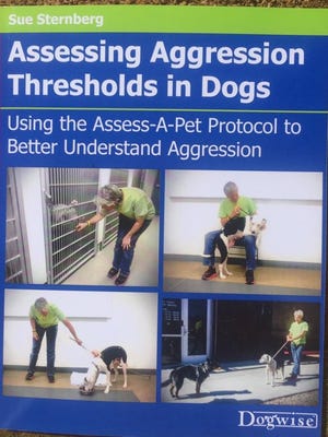 "Assessing Aggression Thresholds in Dogs," one of Sue's many books.