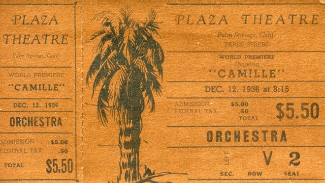 A ticket to the world premiere of "Camille" at the Plaza Theatre in Palm Springs.