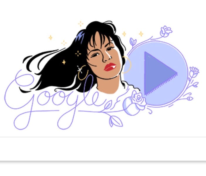 The Google Doodle honoring Mexican-American singer Selena Quintanilla.