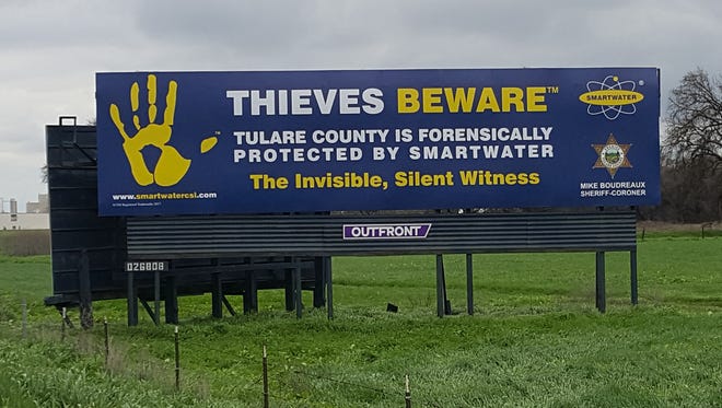 Sheriff Mike Boudreaux has posted billboards throughout Tulare County warning thieves that Tulare County is forensically protected by SmartWater CSI.