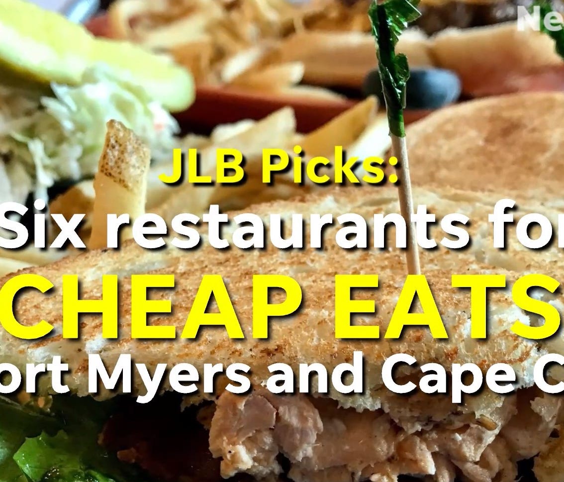 Six restaurants for cheap eats in Fort Myers and Cape Coral