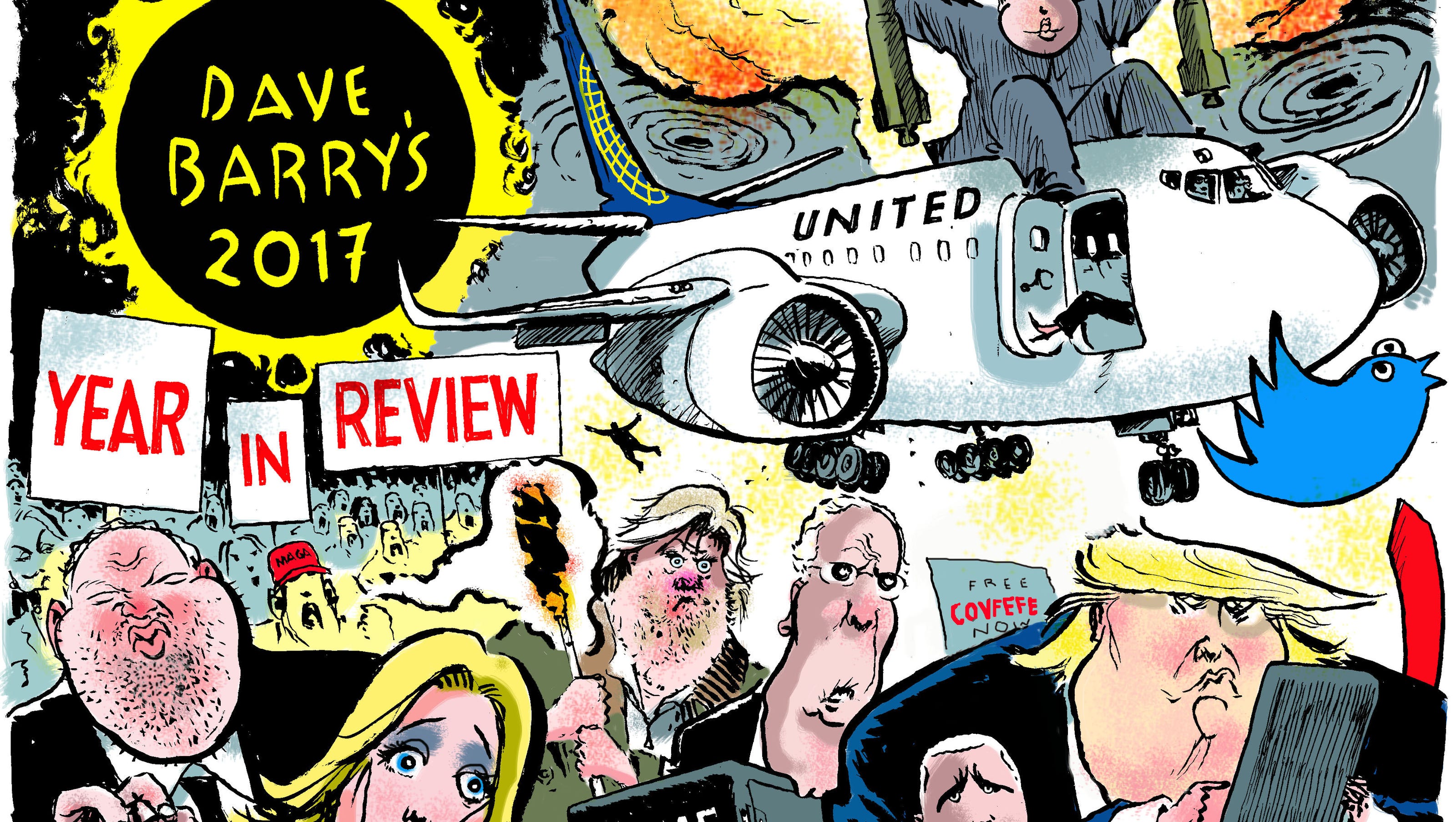 Dave Barry S 17 Year In Review Yeah That Really Happened Dave Barry S 17 Year In Review Yeah That Really Happened