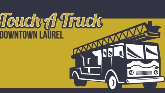 Laurel Main Street will hold Touch a Truck from 9 a.m.-2 p.m. April 8 in downtown Laurel.