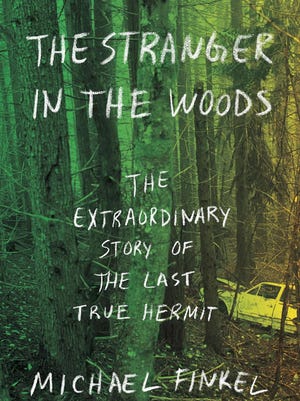 "The Stranger in the Woods: The Extraordinary Story of the Last True Hermit" by Michael Finkel.