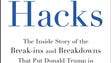 In Hacks: The Inside Story of the Break-ins and Breakdowns