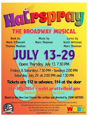 Hairspray! is being presented in Prattville starting July 13.