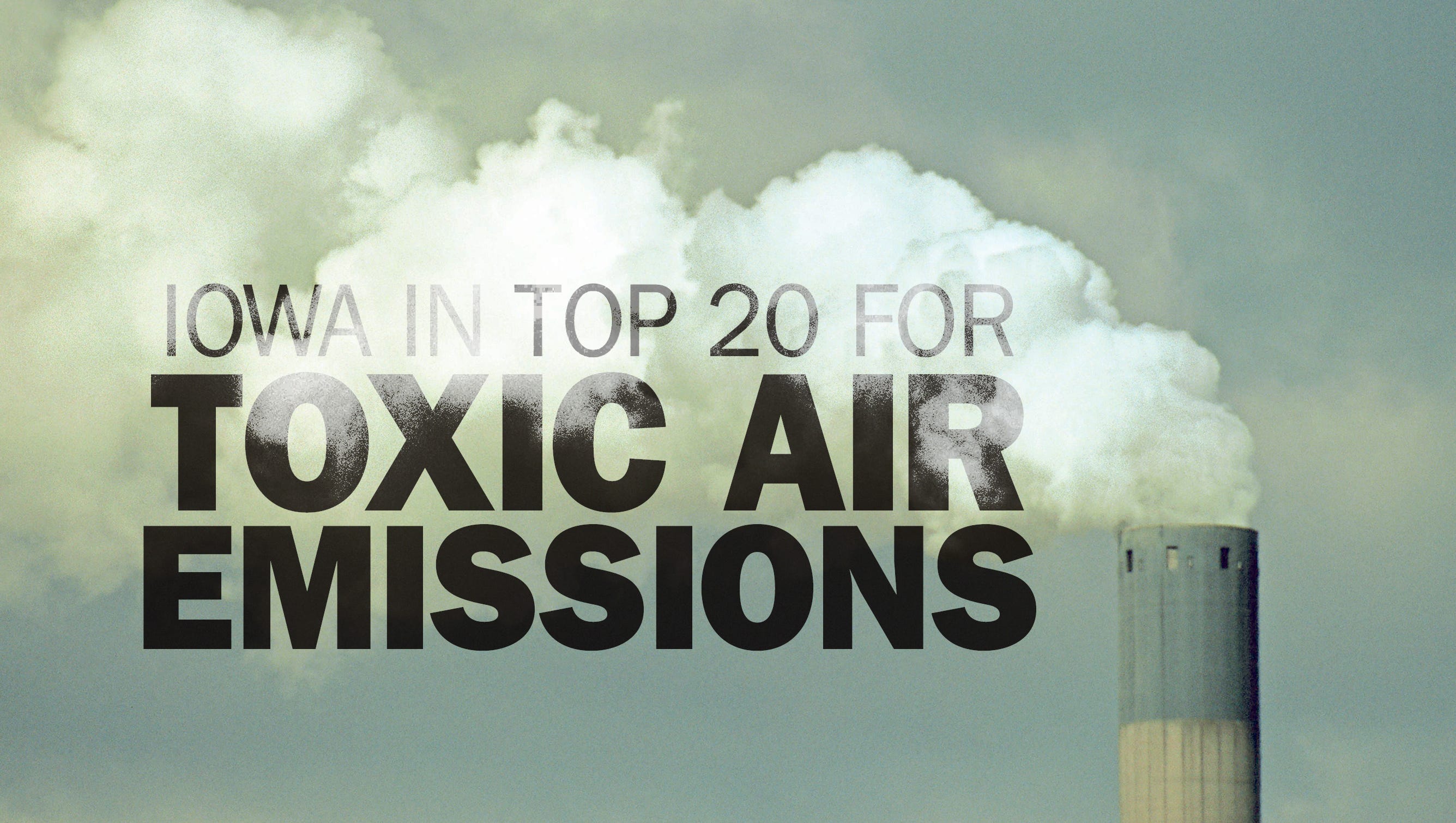 Iowa ranks in top 20 for toxic air releases