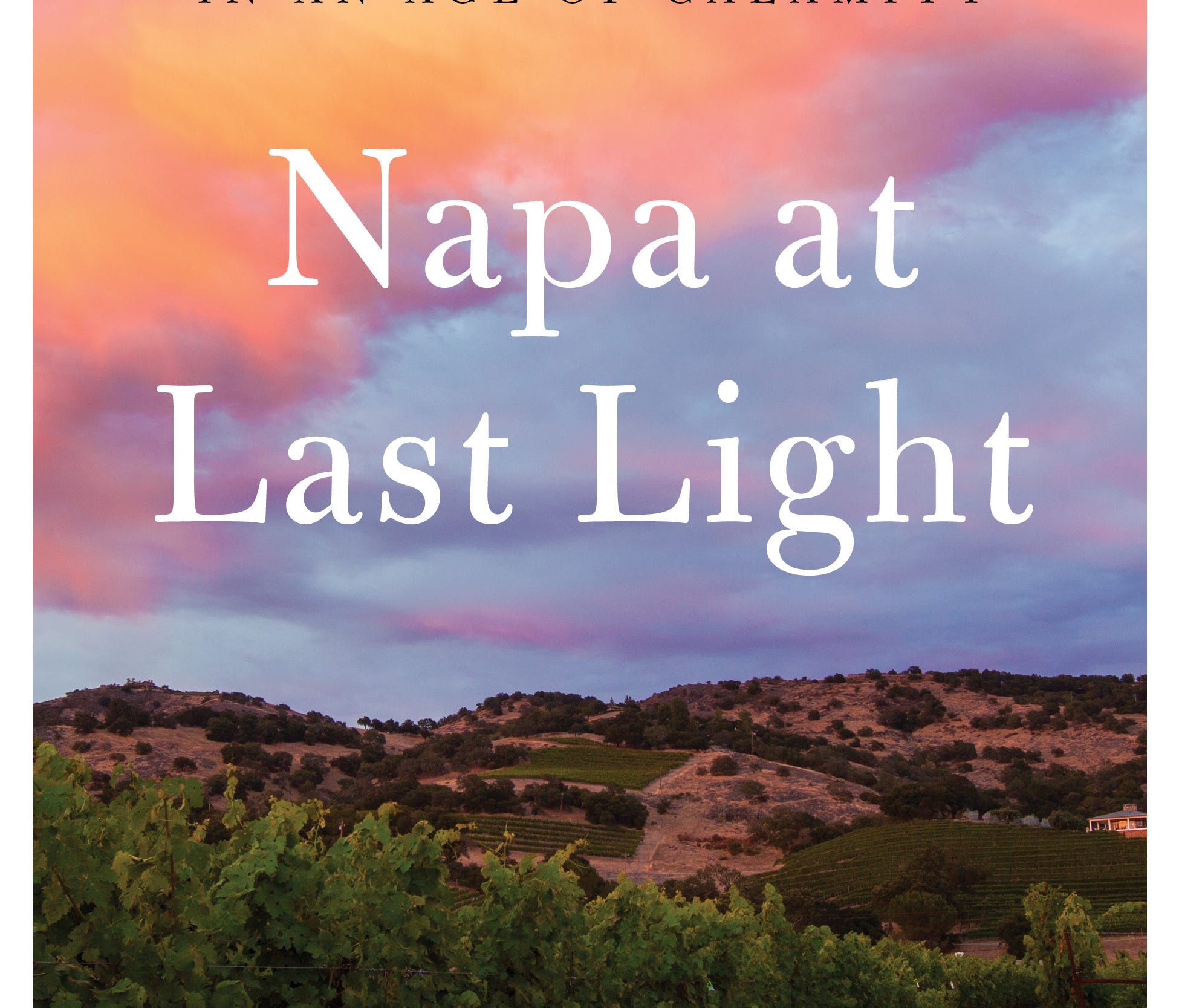 'Napa at Last Light'