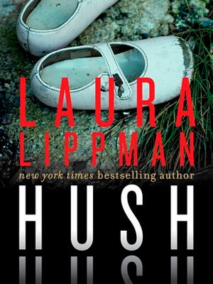 This photo provided by Wlliam Morrow shows the cover of the book, "Hush Hush," by Laura Lippman. (AP Photo/William Morrow)