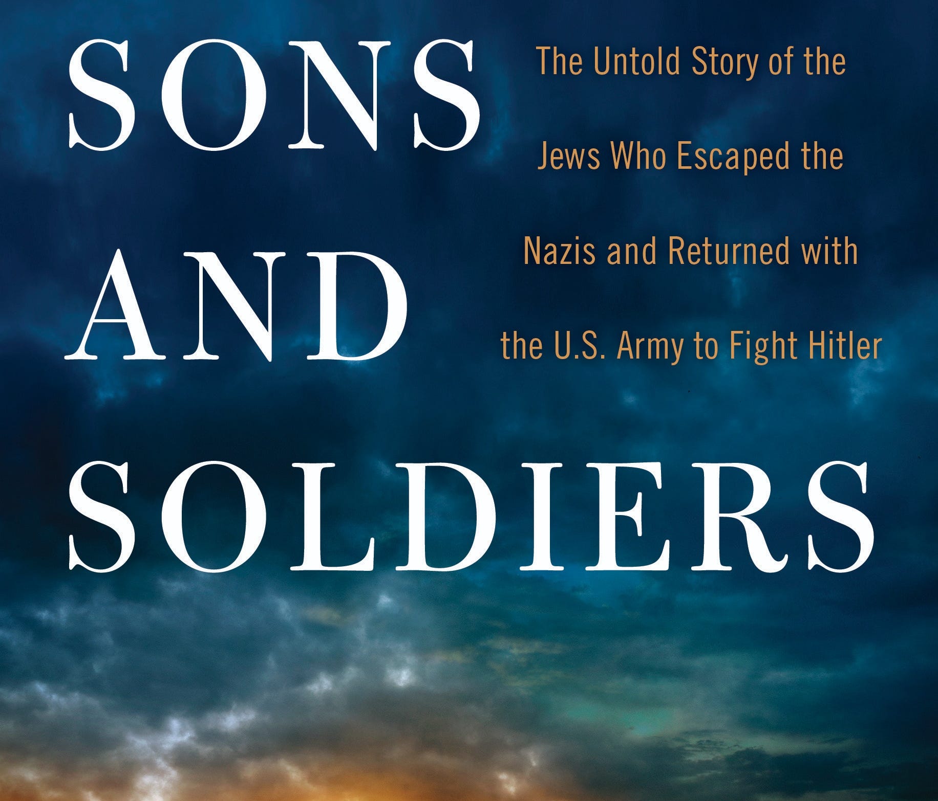 'Sons and Soldiers' by Bruce Henderson