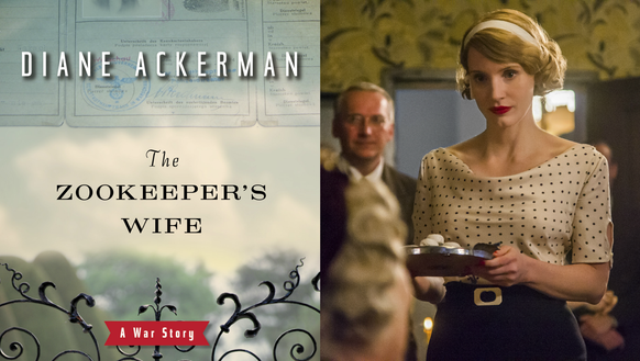 'The Zookeeper's Wife' in book and movie form.