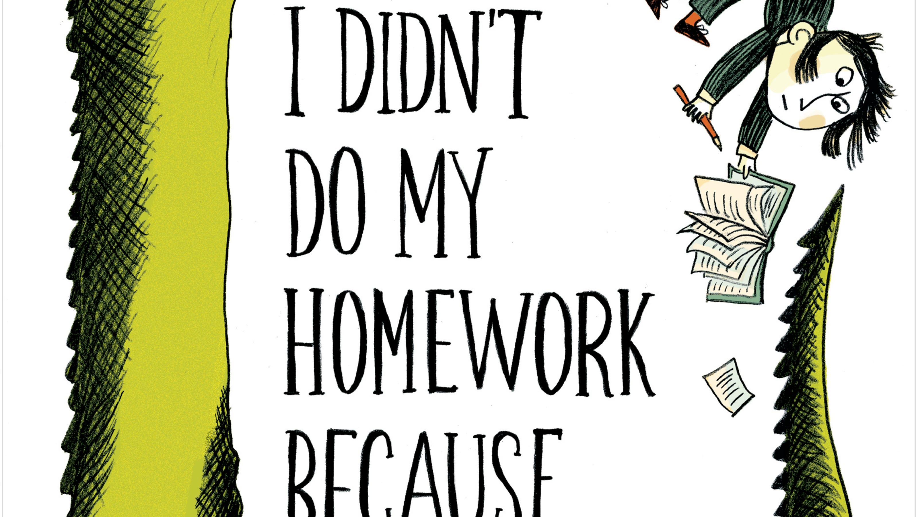You can do your homework. My homework. Your homework. Do my homework. I didn't do my homework because.