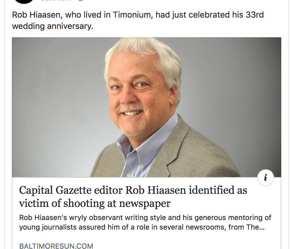 A Facebook post from the Baltimore Sun identified journalist Rob Hiaasen as one of the victims in Thursday's shooting at the Capital Gazette.