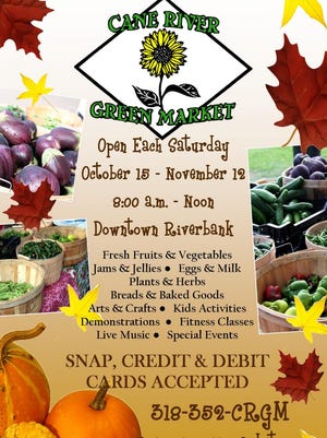 The Cane River Green Market in downtown Natchitoches will be open from 8 a.m. to noon each Saturday, Oct. 15 through Nov. 12.