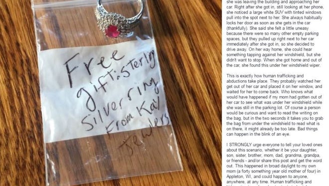 The daughter of a 45-year-old woman posted a Facebook post on Tuesday night warning about human trafficking. The post, which went viral, came after her mom found a suspicious ring on her car's windshield earlier in the day.
