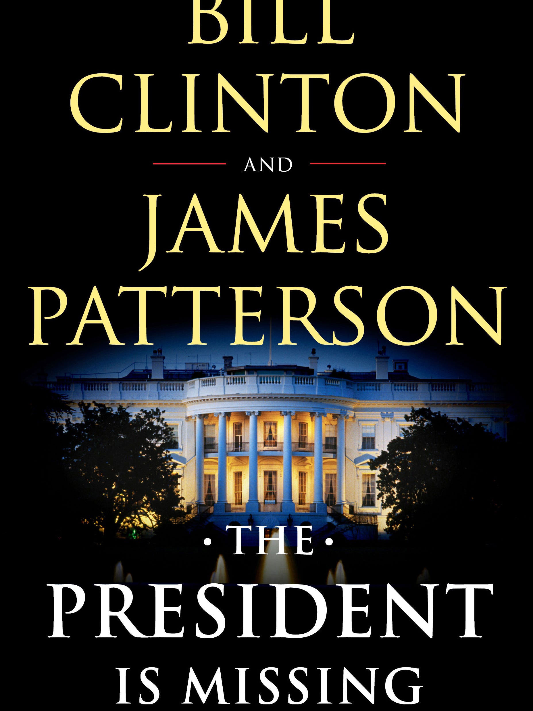 "The President Is Missing" by Bill Clinton and James Patterson