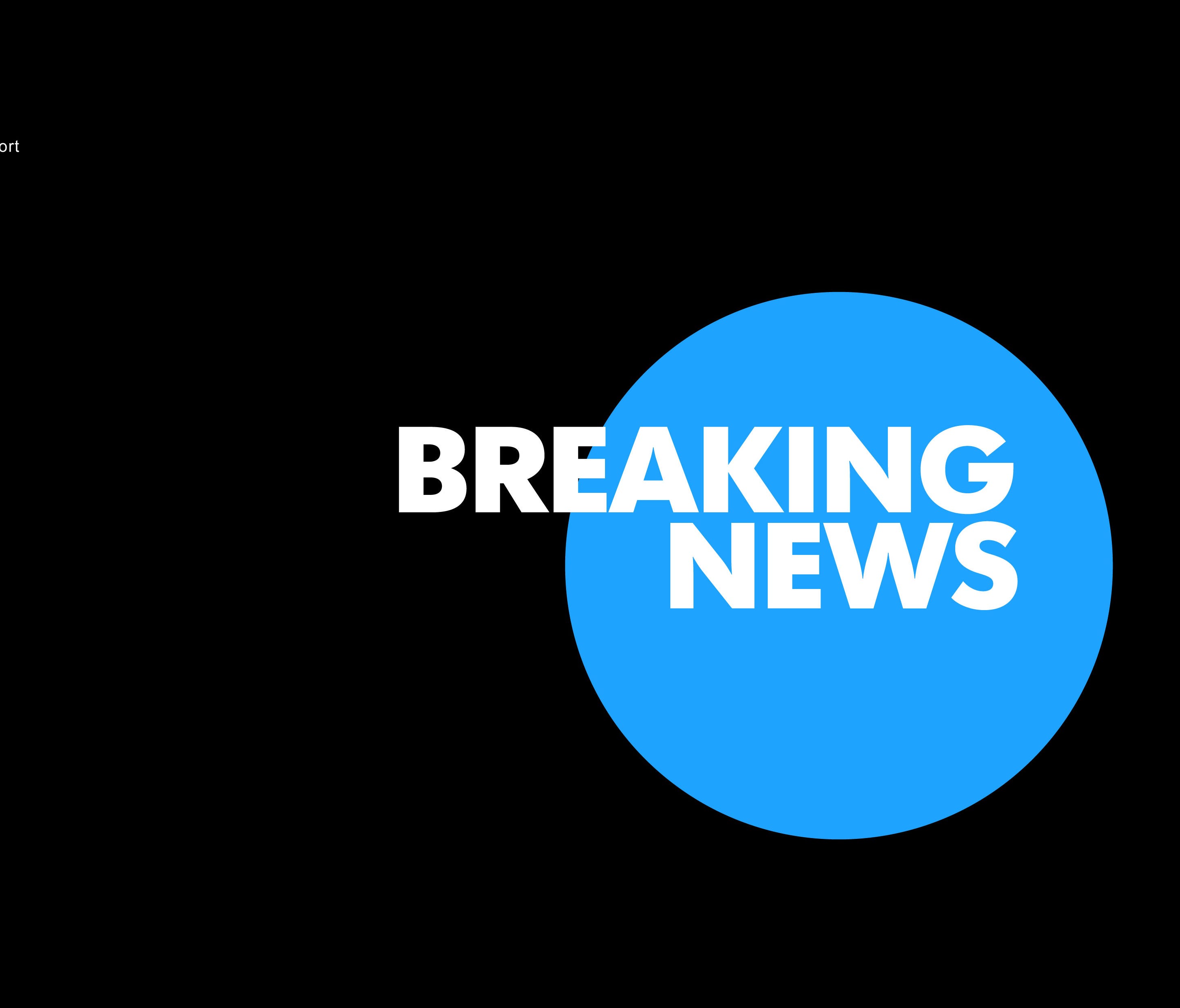 Breaking news.