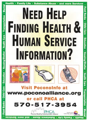 Pocono Healthy Communities Alliance uses posters and ads to educate the public about the more than 600 agencies, programs and services accessible through PoconoInfo.