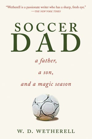 "Soccer Dad" by W.D. Wetherell