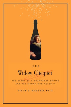 "The Widow Clicquot" by Tilar Mazzeo
