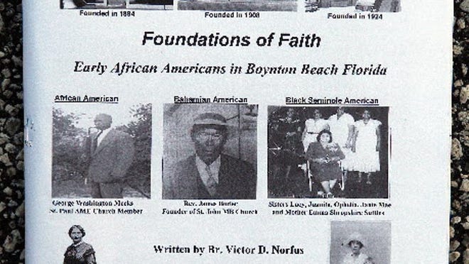 Victor D. Norfus self-published Foundations of Faith, a book on black history in Boynton Beach.